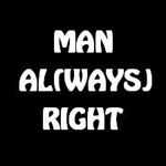 MAN AL(WAYS)RIGHT (man-alright) - Livemaster - handmade