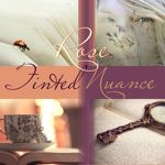 rosetintednuance