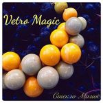 Vetro Magic - Livemaster - handmade