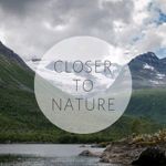 closertonature