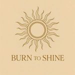 burn-to-shine